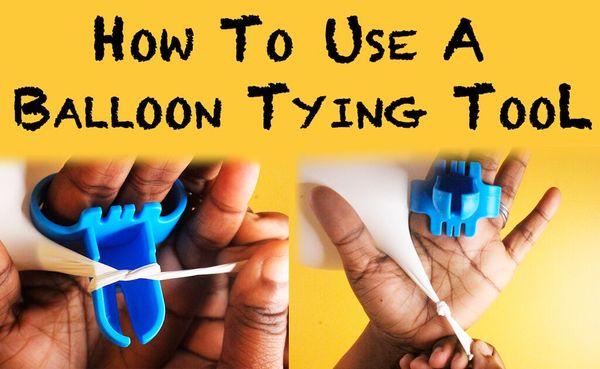 How to use balloon tying tool and clip with videos and pictures